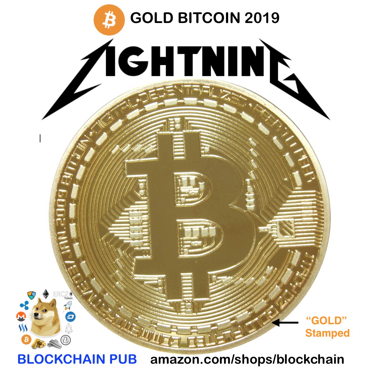 Gold Bitcoin 2019 Commemorative !   Celebrate The Bitcoin Lightning Network - 
